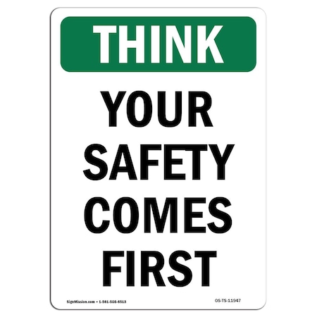 OSHA THINK Sign, Your Safety Comes First, 5in X 3.5in Decal